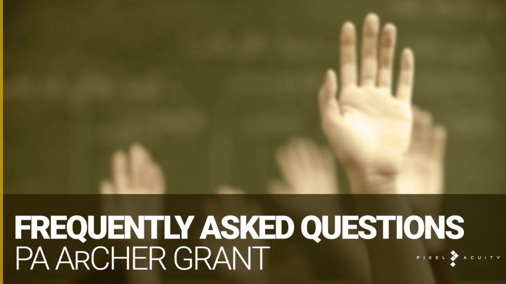 PA ArCHER Grant | Frequently Asked Questions