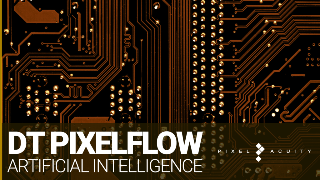 DT PixelFlow Artificial Intelligence
