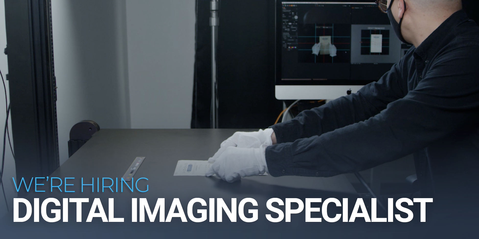 NOW HIRING: Digital Imaging Specialist